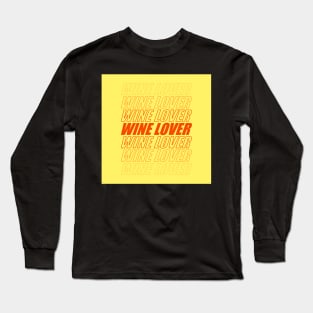 love wine Long Sleeve T-Shirt